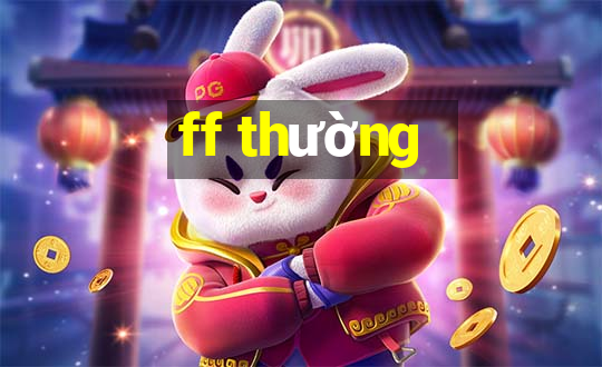 ff thường