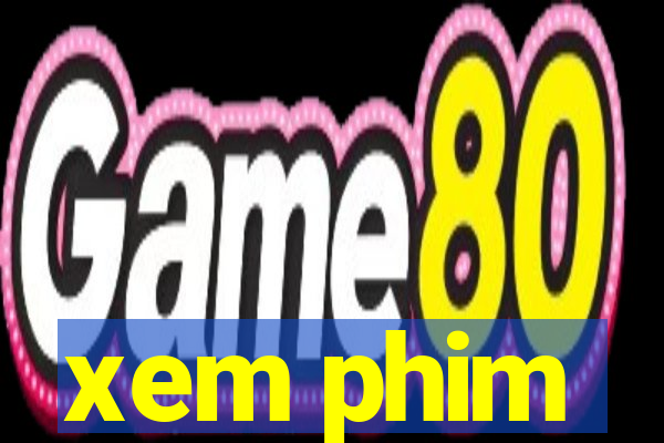 xem phim