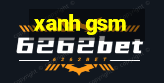 xanh gsm