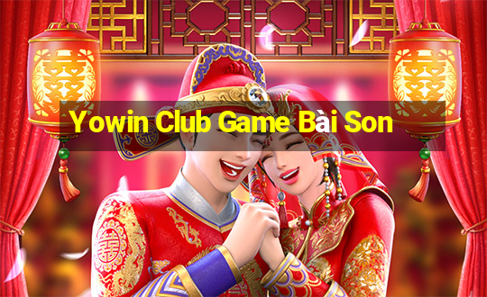 Yowin Club Game Bài Son