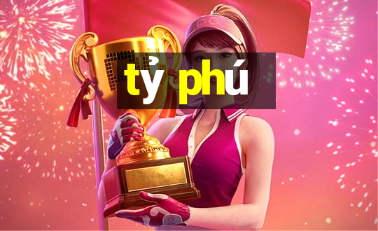 tỷ phú