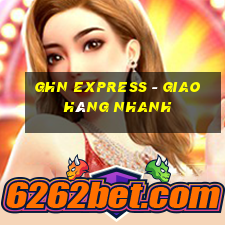 ghn express - giao hàng nhanh