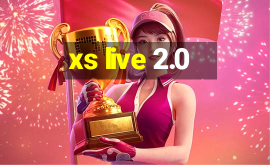 xs live 2.0