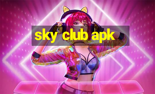 sky club apk