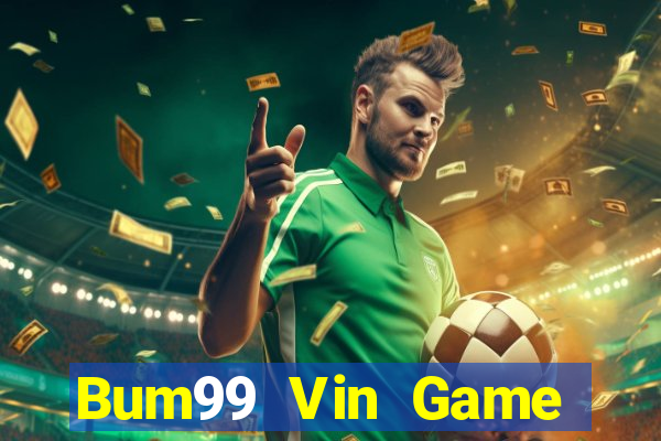 Bum99 Vin Game Bài Poker