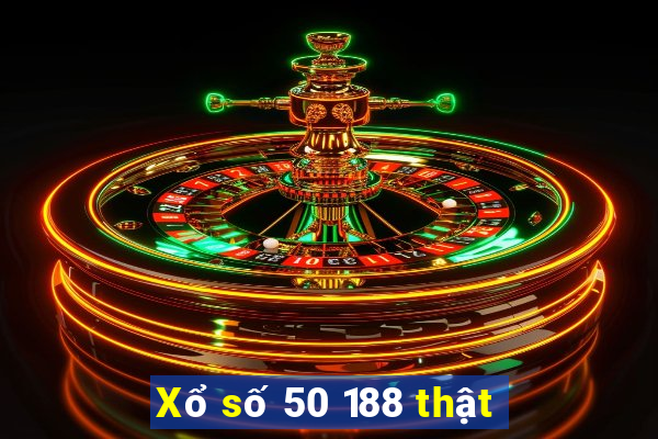 Xổ số 50 188 thật