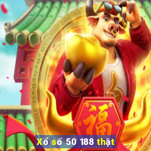 Xổ số 50 188 thật