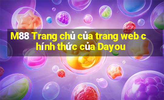 M88 Trang chủ của trang web chính thức của Dayou