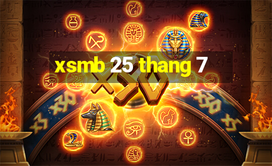 xsmb 25 thang 7