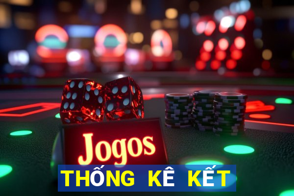 THỐNG KÊ KẾT QUẢ XSKG hôm qua