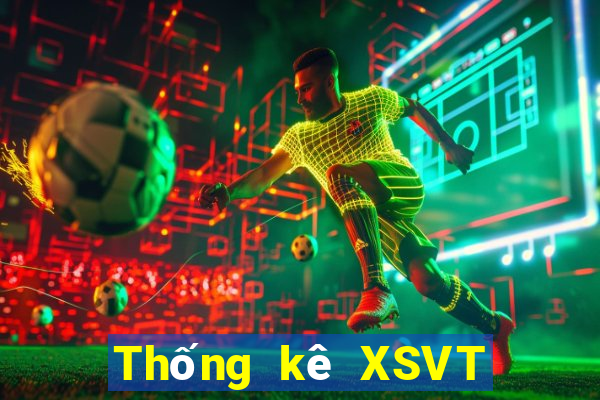 Thống kê XSVT ngày 17