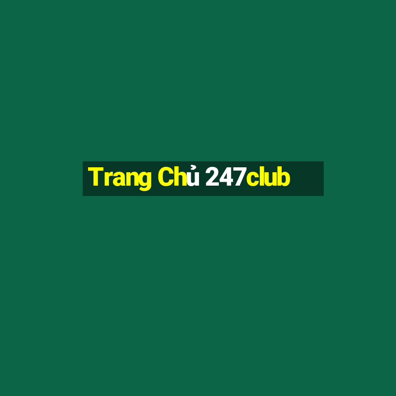 Trang Chủ 247club