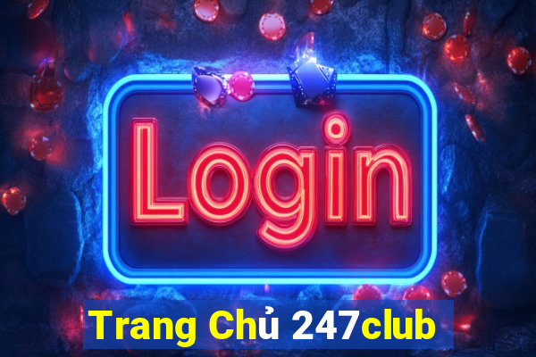 Trang Chủ 247club