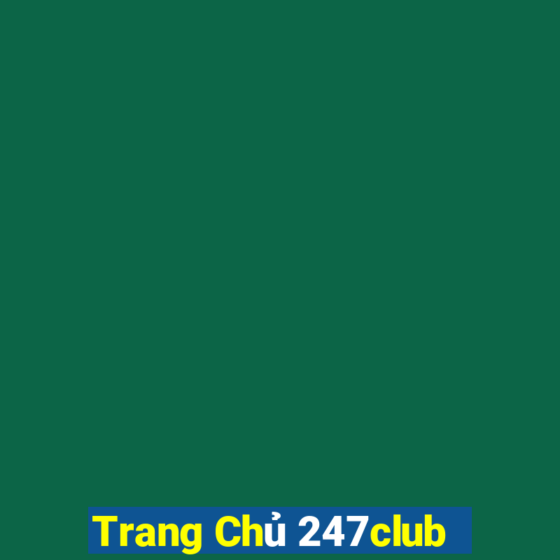 Trang Chủ 247club