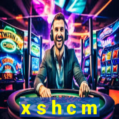 x s h c m