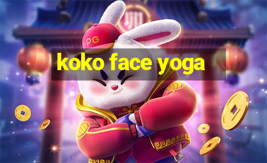 koko face yoga