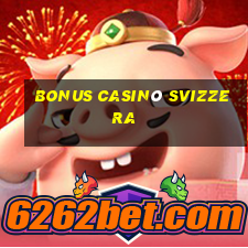 bonus casinò svizzera