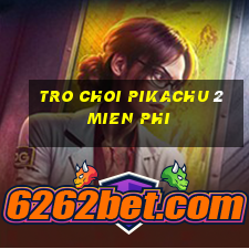 tro choi pikachu 2 mien phi