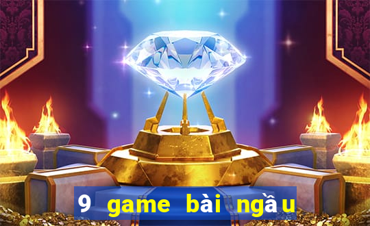 9 game bài ngầu ngầu vàBò