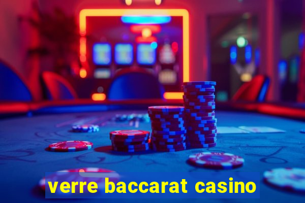 verre baccarat casino