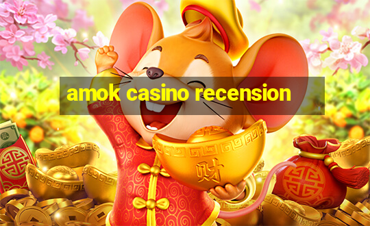 amok casino recension