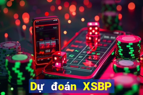 Dự đoán XSBP ngày 10