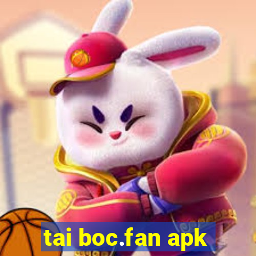 tai boc.fan apk