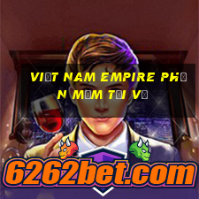 Việt nam Empire Phần mềm Tải về