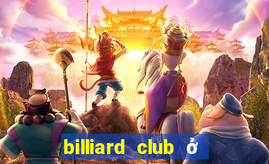 billiard club ở hà nội