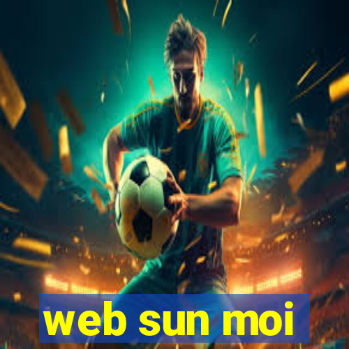 web sun moi