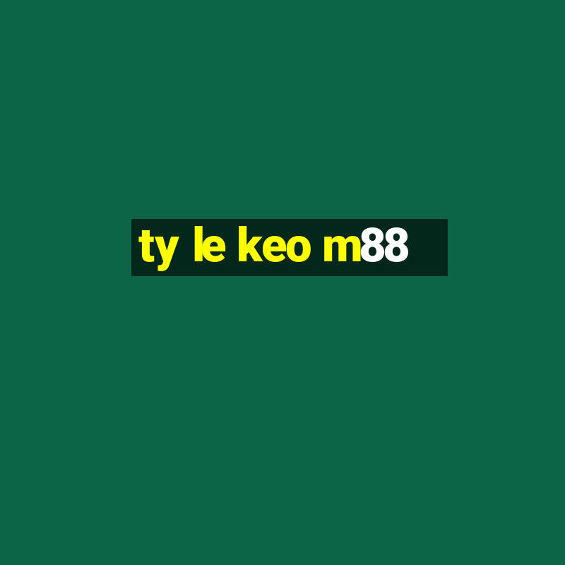 ty le keo m88