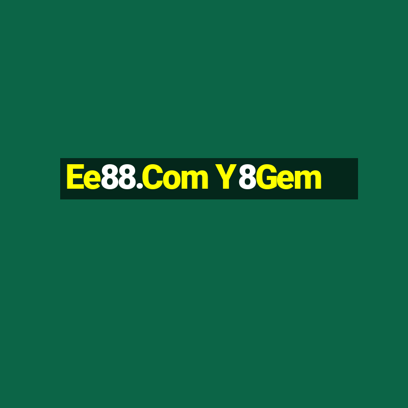 Ee88.Com Y8Gem