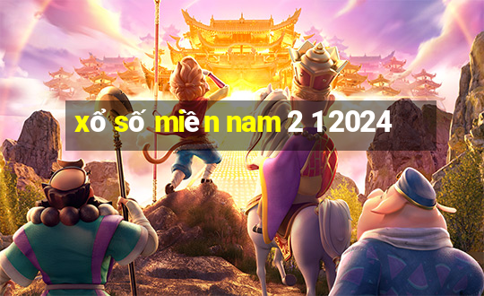 xổ số miền nam 2 1 2024