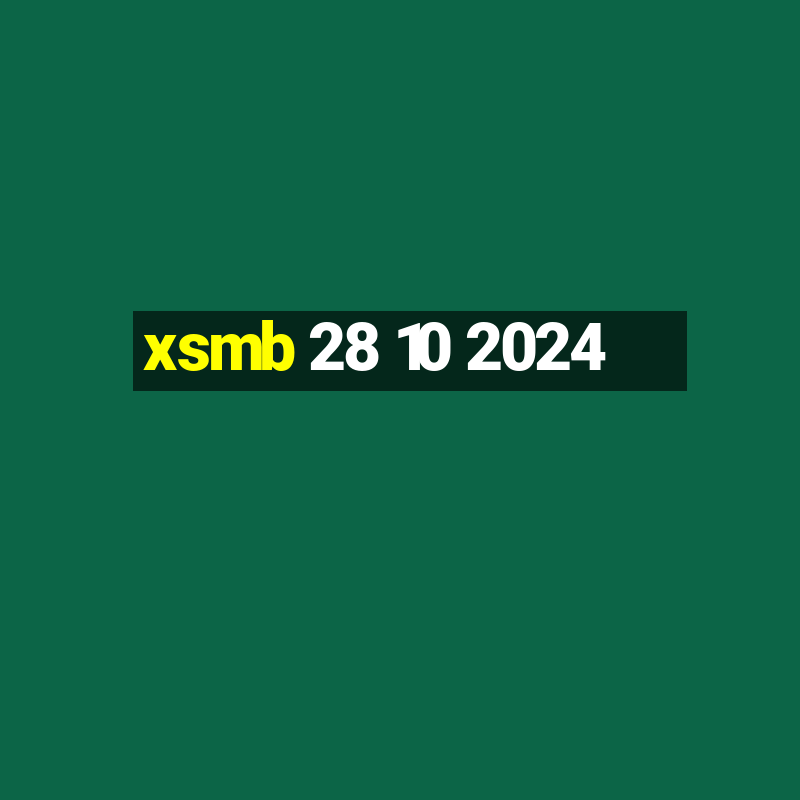 xsmb 28 10 2024