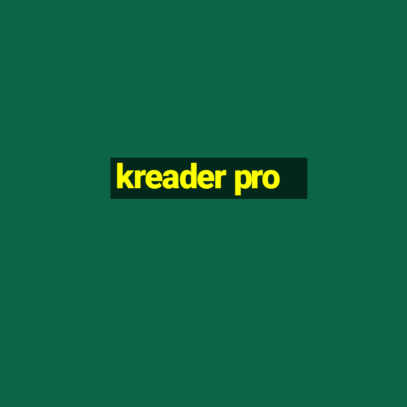 kreader pro