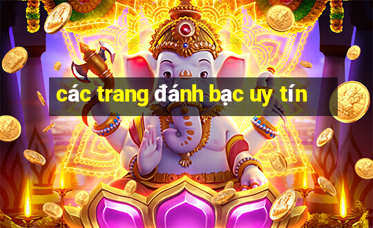 các trang đánh bạc uy tín