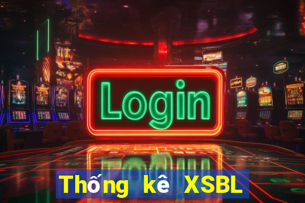 Thống kê XSBL ngày 31