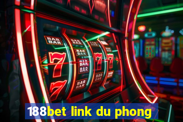 188bet link du phong