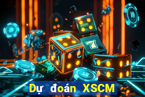 Dự đoán XSCM Thứ 2