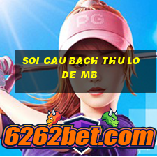 soi cau bach thu lo de mb