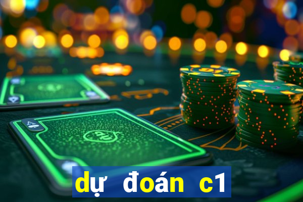 dự đoán c1 hôm nay