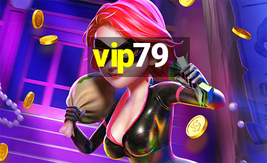 vip79