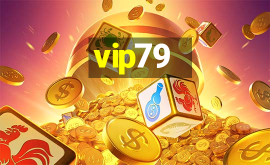 vip79