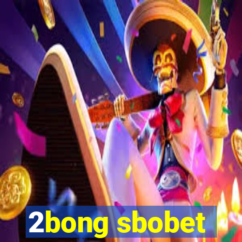 2bong sbobet