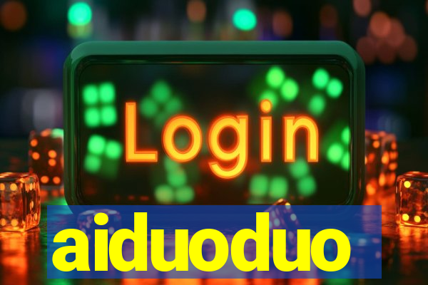 aiduoduo