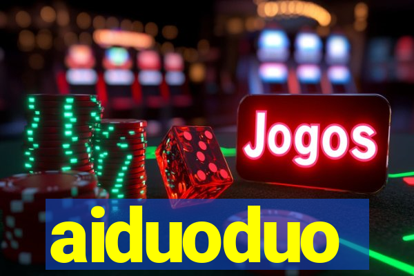 aiduoduo