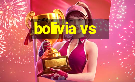 bolivia vs