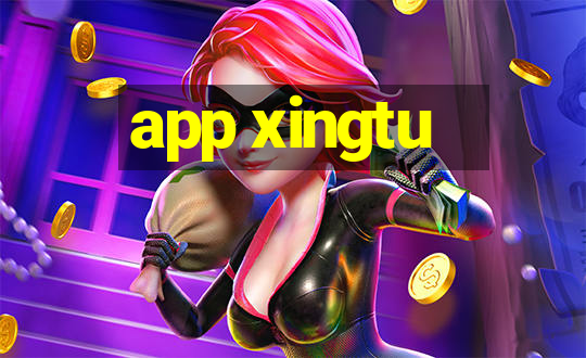 app xingtu