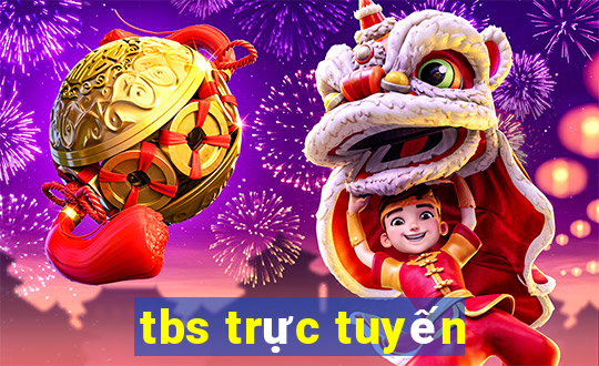 tbs trực tuyến