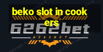 beko slot in cookers